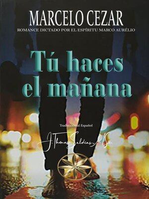 cover image of Tú haces el Mañana
